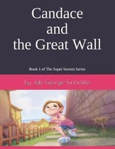 Candace and the Great Wall