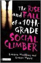 The Rise and Fall of a 10th-Grade Social Climber
