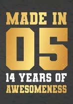 Made In 05 14 Years Of Awesomeness