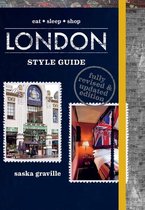 ISBN London Style Guide : Eat, Sleep, Shop, Voyage, Anglais, Couverture rigide, 296 pages