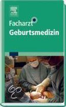 Facharzt-Leitfaden Geburtsmedizin