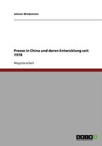 Presse in China und deren Entwicklung seit 1978
