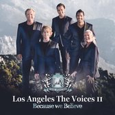 Los Angeles The Voices II - Because We Believe