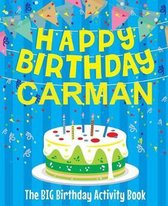Happy Birthday Carman - The Big Birthday Activity Book