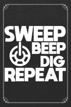 Sweep Beep Dig Repeat