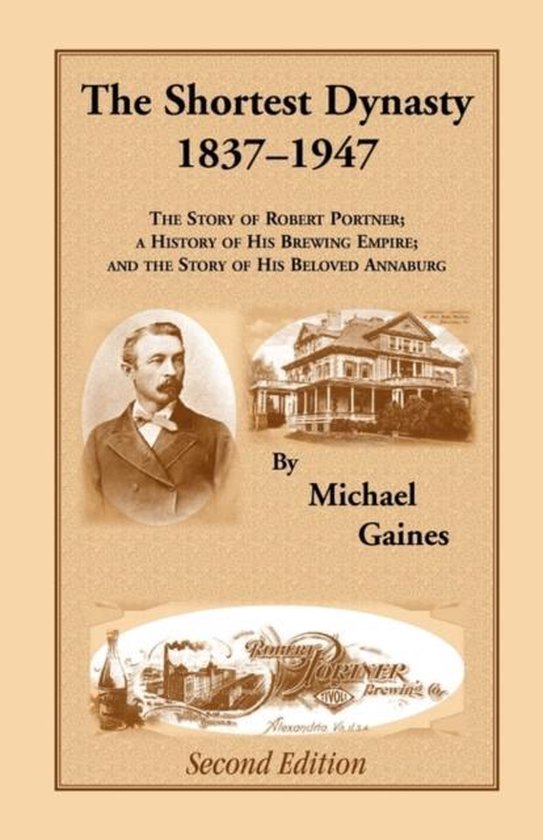 Couverture du livre 'The Shortest Dynasty 1837-1947', avec portrait de Robert Portner et image d'un manoir.