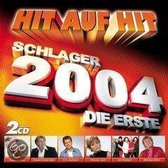Hit Auf Hit/Schlager 2004