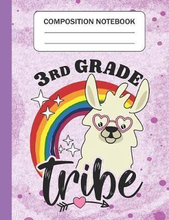 3rd Grade Tribe Composition Notebook, Own Notebooks 9781081116484