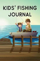 Kids Fishing Journal ( Children's Log To Write & Draw Memories For Fishing)