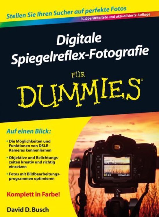 Digitale Spiegelreflex-Fotografie fur Dummies, David D. Busch |  9783527710195 | Boeken | bol.com