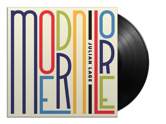 Vinylplaat met hoes met de tekst 'MODERN LORE JULIAN LAGE' in gekleurde letters.