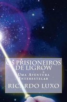 Os Prisioneiros de Ligrow