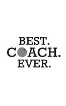 Best. Coach. Ever.