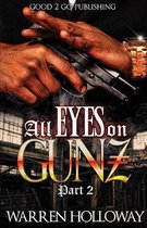 All Eyes on Gunz- All Eyes on Gunz 2
