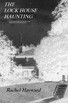 The Lock House Haunting