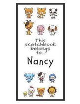 Nancy Sketchbook: Personalized Animals Sketchbook with Name