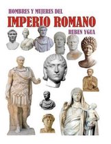 Hombres Y Mujeres del Imperio Romano