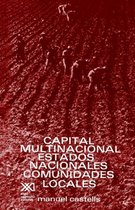 Capital Multinacional, Estados Nacionales Y Comunidades Locales