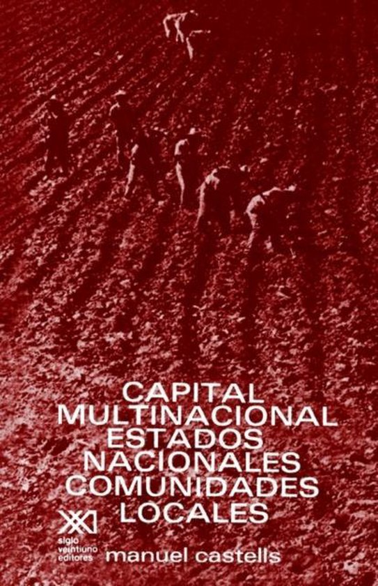 Capital Multinacional, Estados Nacionales Y Comunidades Locales