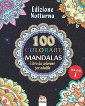 COLORARE MANDALAS - Edizione notturna