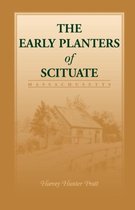 Early Planters of Scituate [Massachusetts]