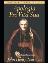 Apologia Pro Vita Sua (Annotated)