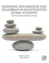 Economic Disturbances and Equilibrium in an Integrated Global Economy