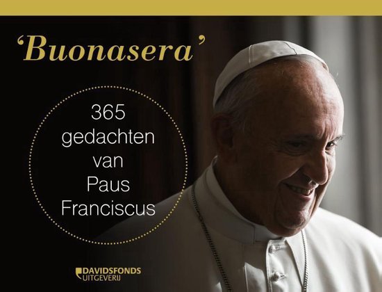 Buonasera, Paus Franciscus 9789059087798 Boeken