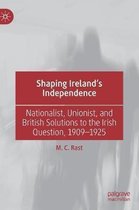 Shaping Ireland's Independence