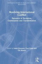 Routledge Studies in Peace and Conflict Resolution- Resolving International Conflict