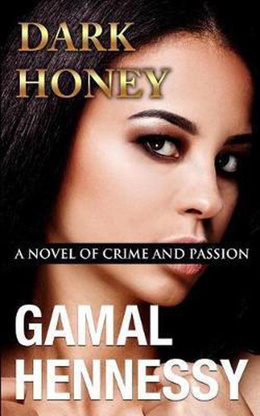 Crime and Passion- Dark Honey - cover