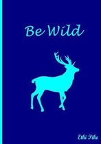 Be Wild