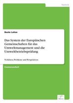 Das System der Europäischen Gemeinschaften für das Umweltmanagement und die Umweltbetriebsprüfung
