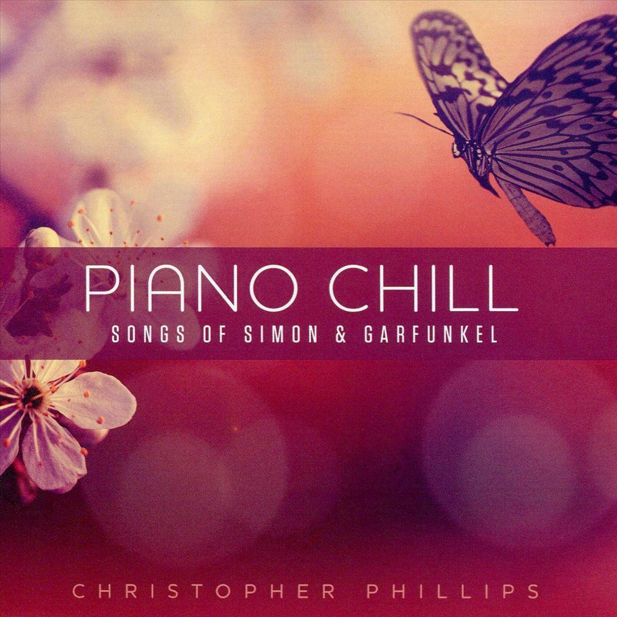 Piano Chill: Songs of Simon & Garfunkel