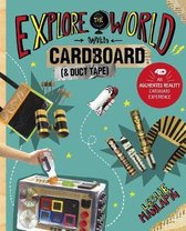 Explore the World with Cardboard and Duct Tape