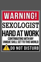 Warning Sexologist Hard At Work