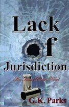 Alexis Parker- Lack of Jurisdiction
