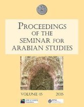 Proceedings of the Seminar for Arabian Studies 2015