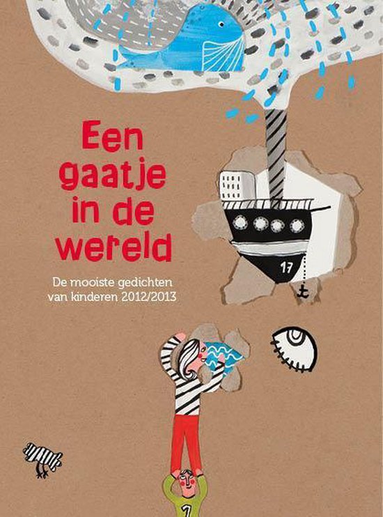 Cover van het boek 'Een gaatje in de wereld  2012 - 2013'