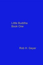 Little Buddha Book One