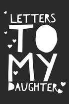 Letters to My Daughter