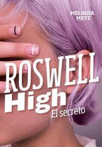 Roswell High: El secreto / Roswell High