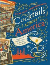 Cocktails Across America – A Postcard View of Cocktail Culture in the 1930s, `40s, and `50s