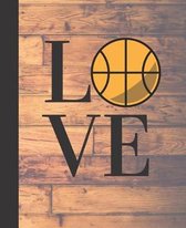 Love Basketball School Composition Notebook