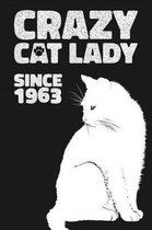 Crazy Cat Lady Since 1963