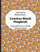 Womens Basketball Coaches Blank Playbook July 2019 - June 2020 School Year