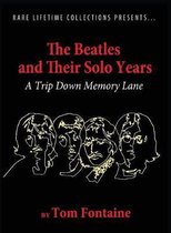 The Beatles and Their Solo Years