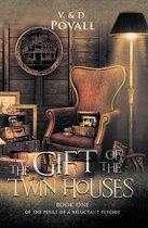 The Perils of a Reluctant Psychic 1 - The Gift of the Twin Houses
