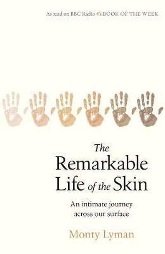 The Remarkable Life of the Skin - cover