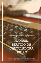 Matem�tica Financeira- Manual Pr�tico Da Calculadora Financeira Hp12c